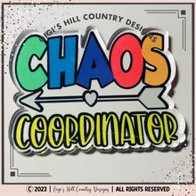 Load image into Gallery viewer, Chaos Coordinator Badge Reel