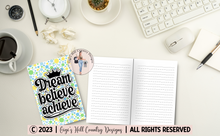 Load image into Gallery viewer, Dream Believe Achieve - 6x9 Bubbles Journal