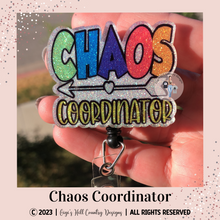 Load image into Gallery viewer, Chaos Coordinator Badge Reel