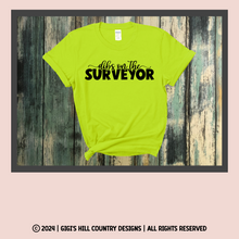 Load image into Gallery viewer, Dibs On The Surveyor - Safety Pink or Safety Green