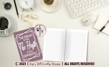 Load image into Gallery viewer, The Dream Is Free The Hustle Is Sold Separately - 6x9 Mauve Travel Journal