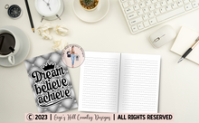 Load image into Gallery viewer, Dream Believe Achieve - 6x9 Silver Tufted Journal