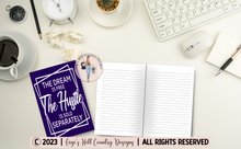 Load image into Gallery viewer, The Dream Is Free The Hustle Is Sold Separately - 6x9 Purple 120 Page Journal
